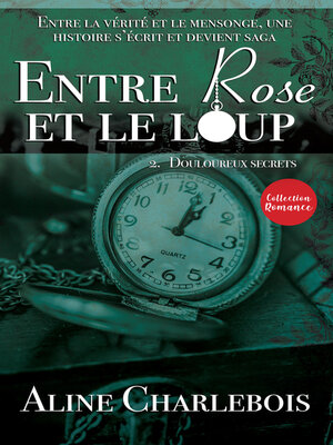 cover image of Entre rose et le loup, Tome 2